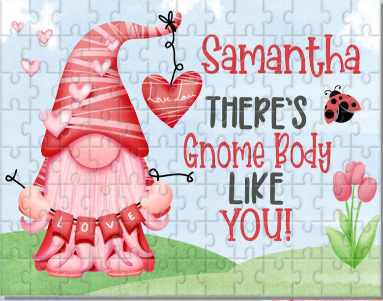 There’s gnome body like you - Boy