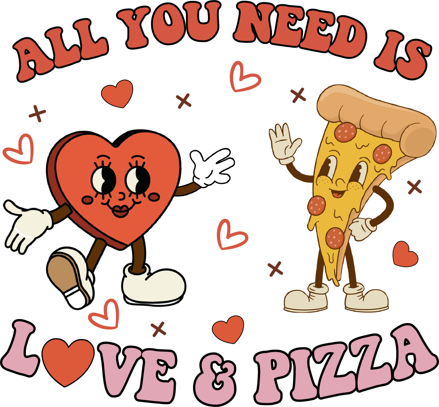 All you need is Love & Pizza (Toddler)